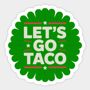 lets-go-taco Sticker